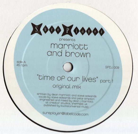 Marriott & Brown - Time Of Our Lives (Part 1)