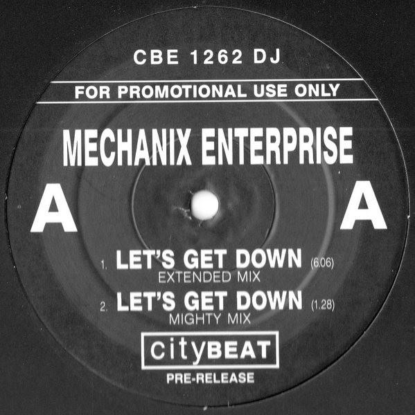 Mechanix Enterprise - Let's Get Down