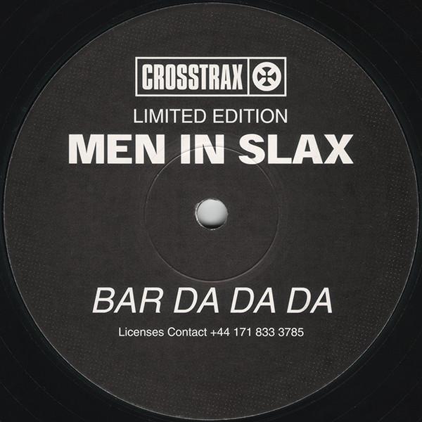 Men In Slax - Bar Da Da Da