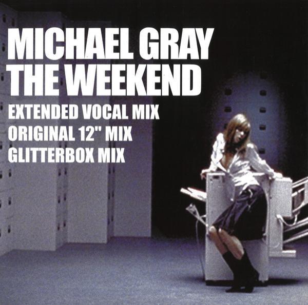 Michael Gray - The Weekend