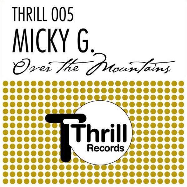 Micky G. - Over The Mountains