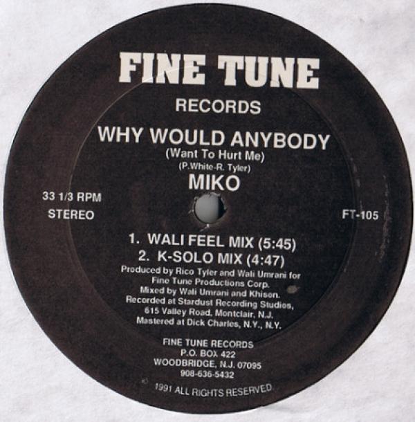 Miko  - Why Would Anybody (Want To Hurt Me)