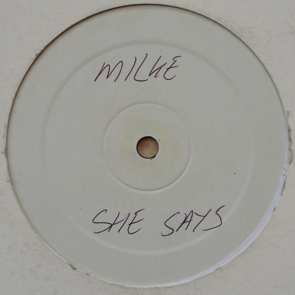 Milke - She Says