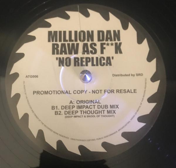 Million Dan, Raw As F**k - No Replica