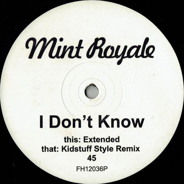 Mint Royale - I Don't Know