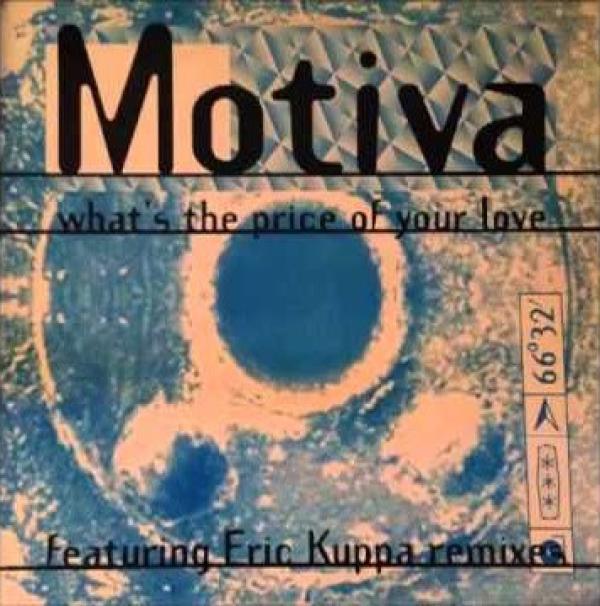 Motiva - What's The Price Of Your Love
