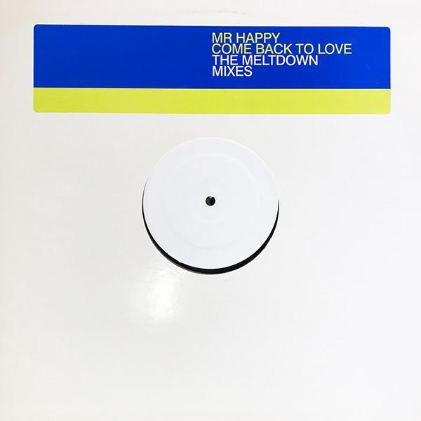 Mr. Happy - Come Back To Love