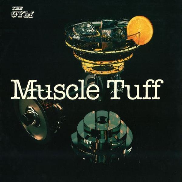  - Muscle Tuff