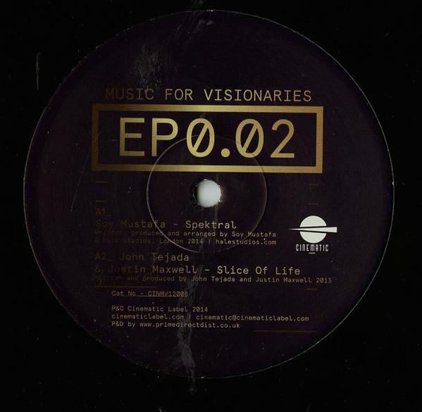 - Music For Visionaries EP0.02