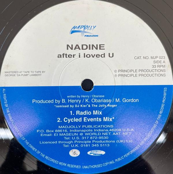 Nadine  - After I Loved U