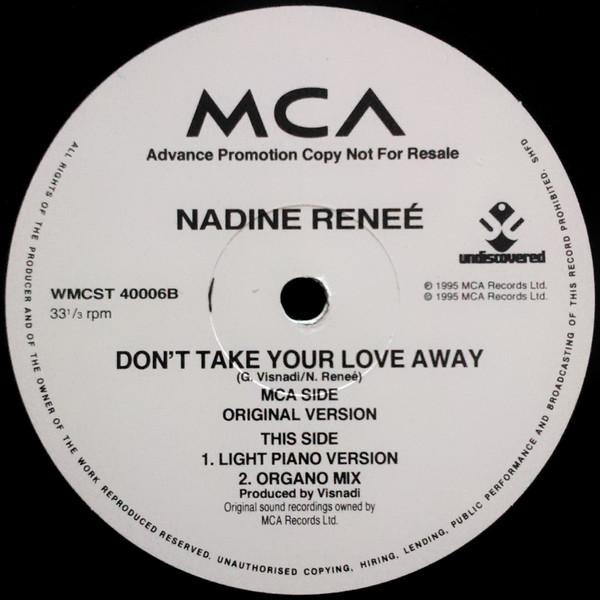 Nadine Renée - Don't Take Your Love Away