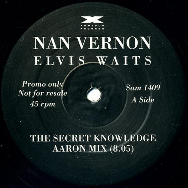 Nan Vernon - Elvis Waits... (Secret Knowledge Remixes)