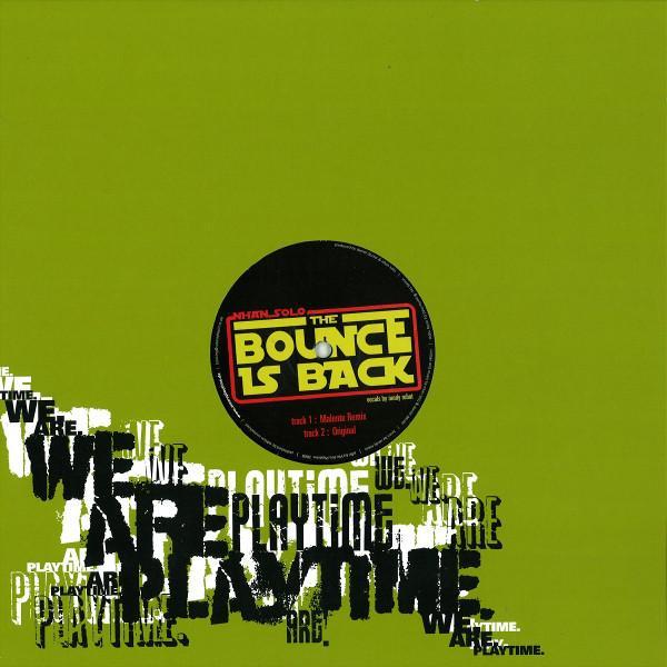 Nhan Solo, Der E-Kreisel - The Bounce Is Back / Call Me A Bitch