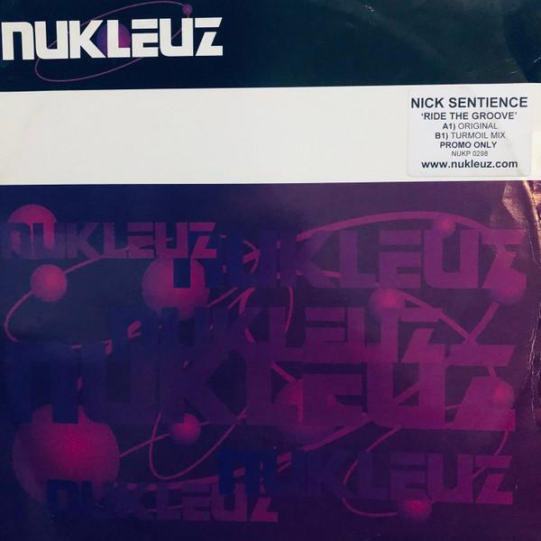Nick Sentience - Ride The Groove