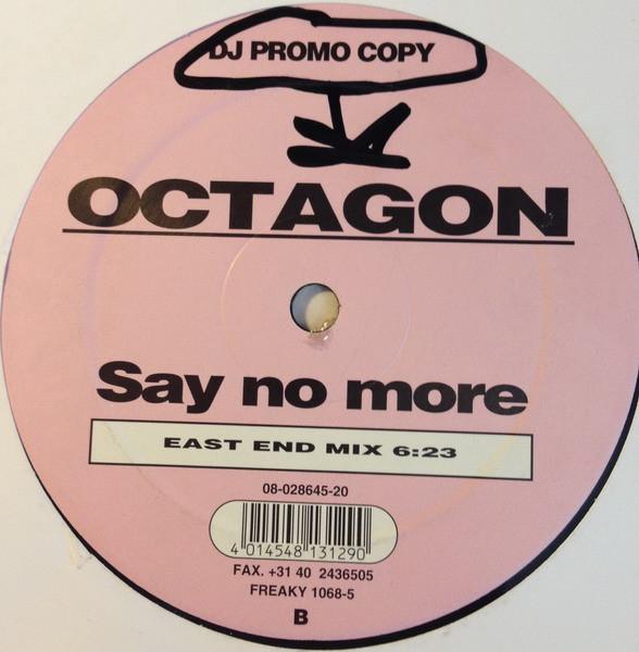 Octagon - Say No More