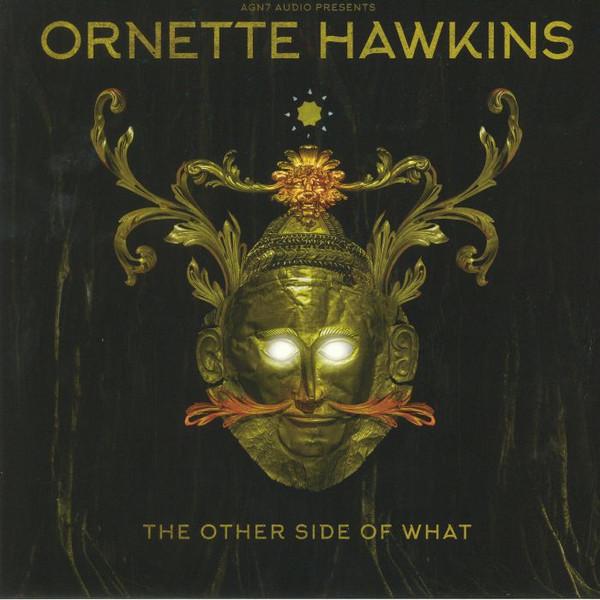 Ornette Hawkins - The Other Side Of What
