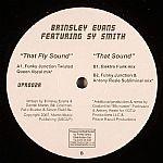 Orville Brinsley Evans, Sy Smith - That Fly Sound / That Sound