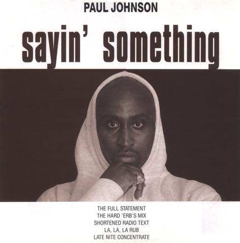 Paul Johnson  - Sayin' Something