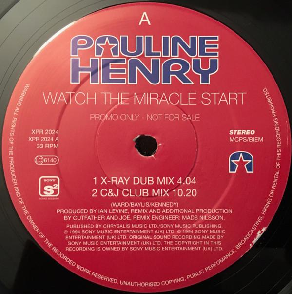 Pauline Henry - Watch The Miracle Start