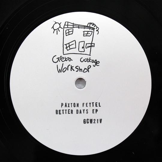Paxton Fettel - Better Days EP