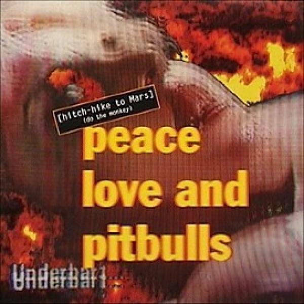 Peace, Love And Pitbulls - Hitch-Hike To Mars (Do The Monkey)
