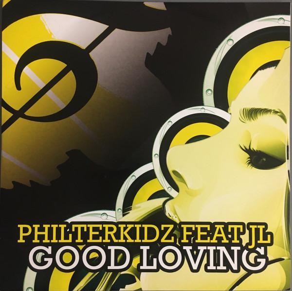Philterkidz, JL  - Good Loving (All Over Me)