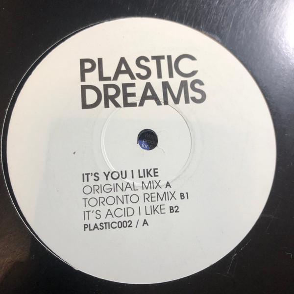 Plastic Dreams - It's You I Like