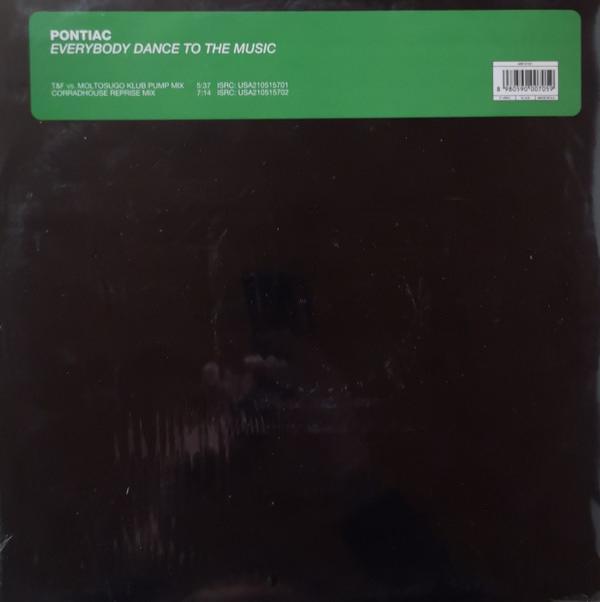 Pontiac - Everybody Dance To The Music