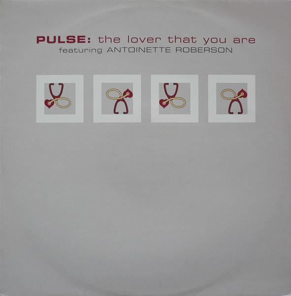 Pulse , Antoinette Roberson - The Lover That You Are