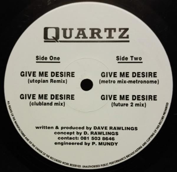 Quartz  - Give Me Desire (Remixes)