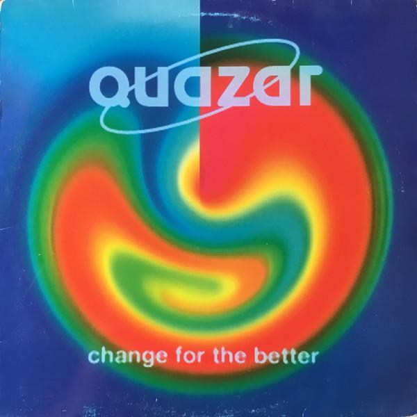Quazar - Change For The Better