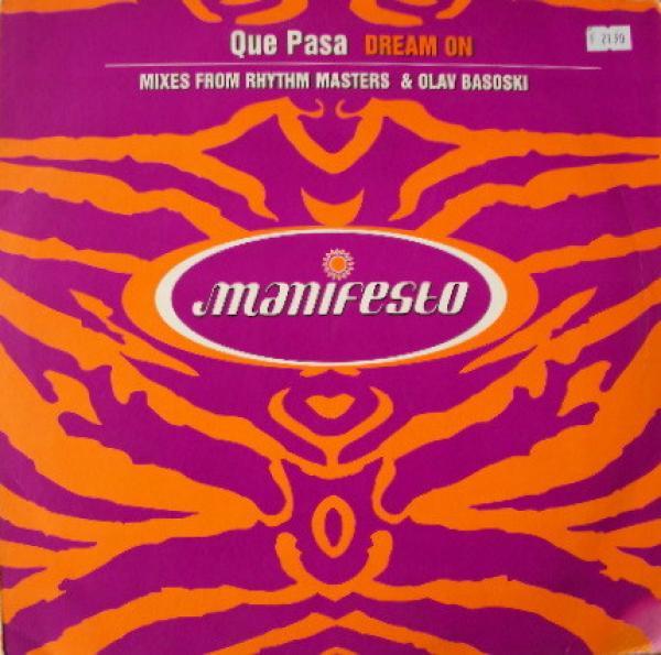 Que Pasa - Dream On