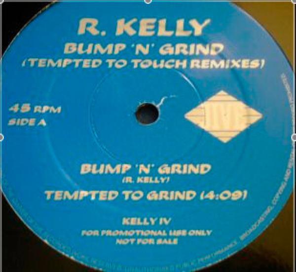 R. Kelly - Bump 'N' Grind (Tempted To Touch Remixes)