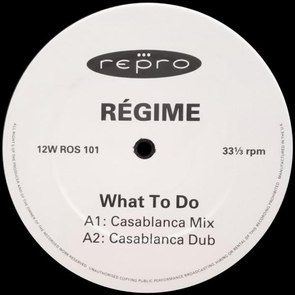 Regime - What To Do