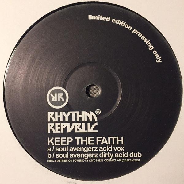 Rhythm Republic - Keep The Faith