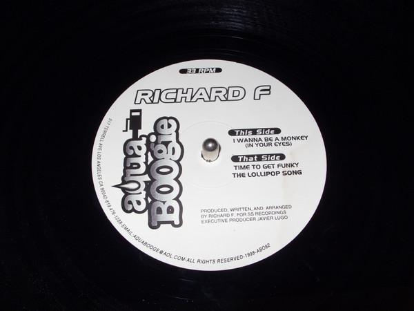 Richard F. - I Wanna Be A Monkey (In Your Eyes)