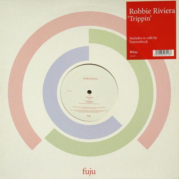 Robbie Rivera - Trippin