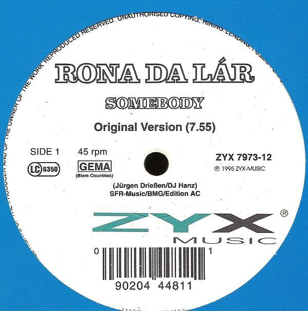 Rona Da Lár - Somebody / B-Rotation