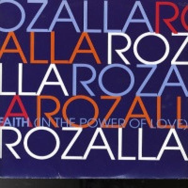 Rozalla - Faith (In The Power Of Love)