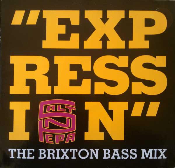 Salt 'N' Pepa - Expression (The Brixton Bass Mix)