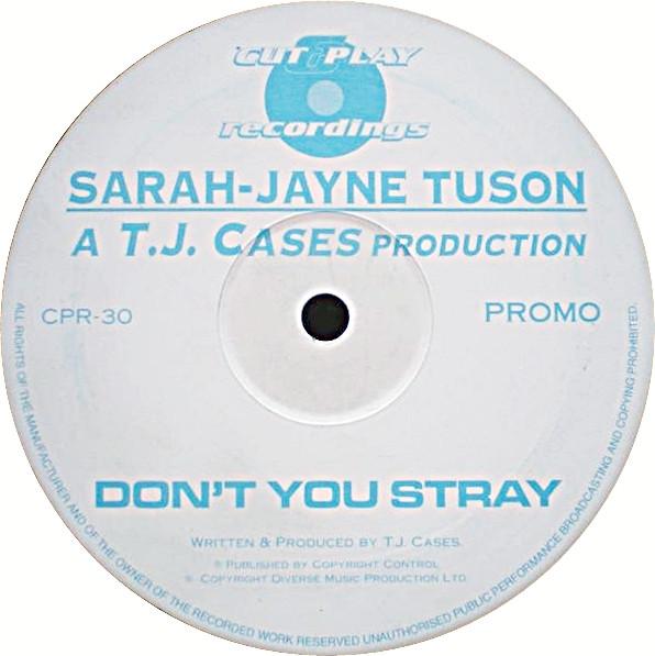 Sarah-Jayne Tuson - Don't You Stray