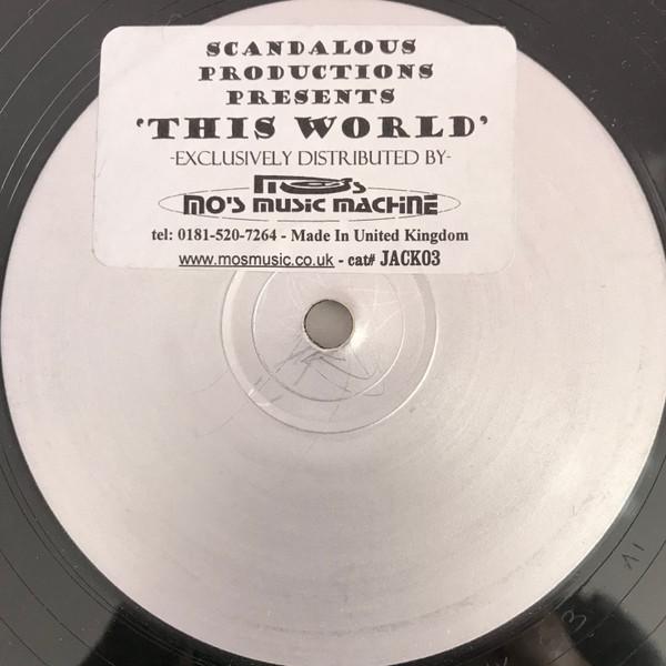 Scandalous Productions - This World