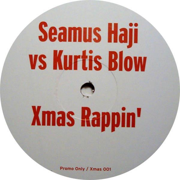 Seamus Haji, Kurtis Blow - Xmas Rappin'