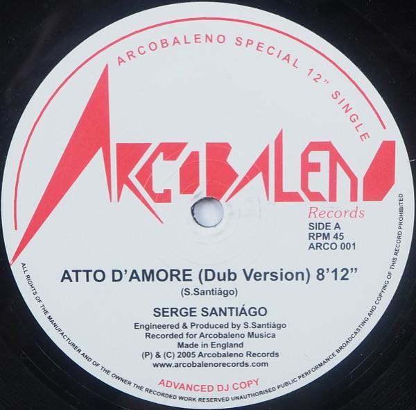 Serge Santiágo - Atto D'Amore (Dub Version)