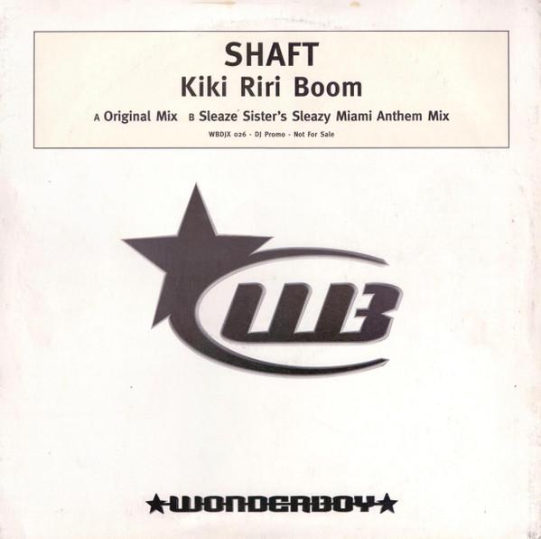 Shaft - Kiki Riri Boom