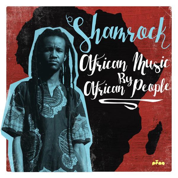 Shamrock  - African Music by African People