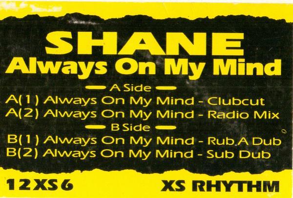 Shane  - Always On My Mind