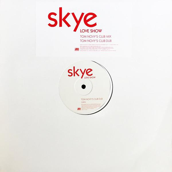 Skye  - Love Show