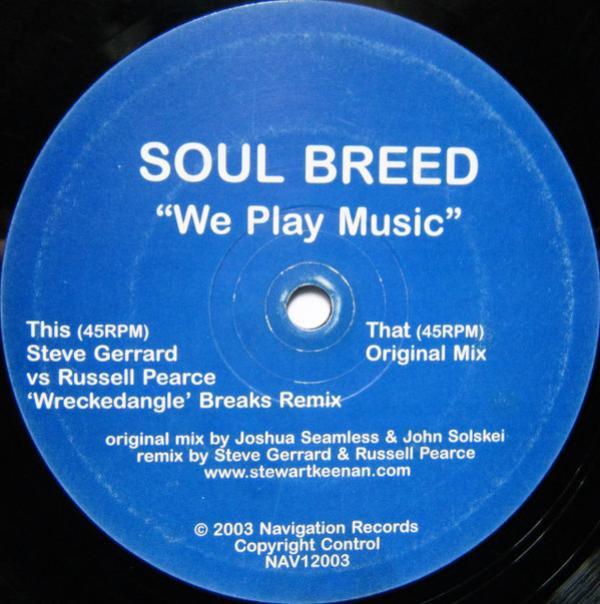 Soul Breed - We Play Music