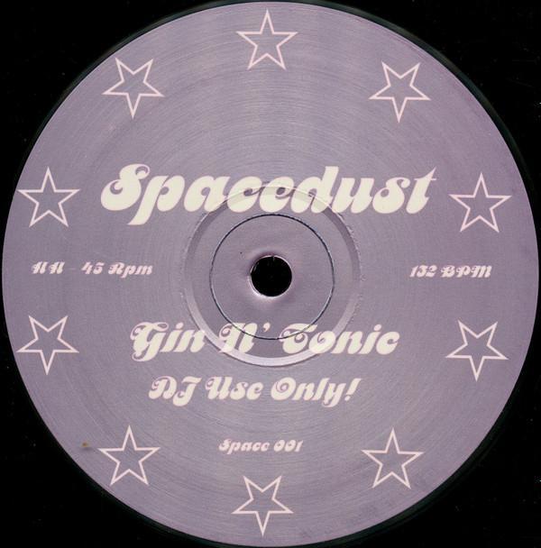Spacedust - Gin N' Tonic